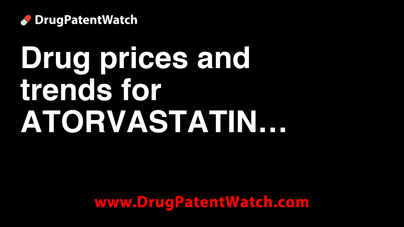 drug-prices-and-trends-for-atorvastatin